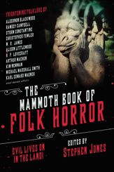 The Mammoth Book of Folk Horror - 7 Sep 2021