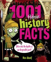 1001 Hideous History Facts - 31 Jul 2020