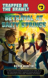 Betrayal at Salty Springs - 9 Oct 2018
