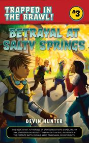 Betrayal at Salty Springs - 9 Oct 2018