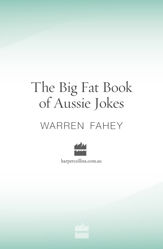 The Big Fat Book of Aussie Jokes - 1 Mar 2010