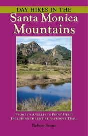 Day Hikes In the Santa Monica Mountains - 1 Mar 2012