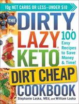 The DIRTY, LAZY, KETO Dirt Cheap Cookbook - 15 Sep 2020