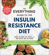 The Everything Guide to the Insulin Resistance Diet - 12 Jan 2021