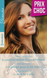 La passion secrète d'une infirmière - Un enfant pour le Dr Allen - Le rêve de Callie - 1 Oct 2019