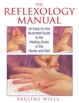 The Reflexology Manual - 1 Oct 1995