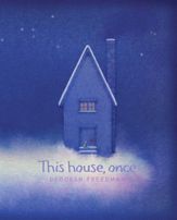 This House, Once - 28 Feb 2017