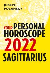 Sagittarius 2022: Your Personal Horoscope - 27 May 2021