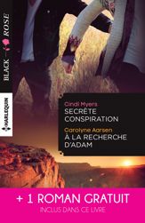 Secrète conspiration - A la recherche d'Adam - Une étrange attirance - 1 May 2016