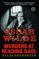 Oscar Wilde and the Murders at Reading Gaol - 14 May 2013