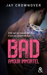Bad - T4 Amour immortel - 13 Sep 2017