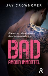 Bad - T4 Amour immortel - 13 Sep 2017