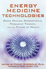 Energy Medicine Technologies - 20 May 2013