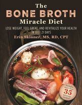 The Bone Broth Miracle Diet - 3 Jan 2017