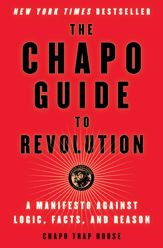 The Chapo Guide to Revolution - 21 Aug 2018