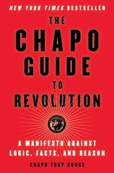 The Chapo Guide to Revolution - 21 Aug 2018