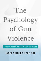Psychology of Gun Violence - 15 Jul 2025