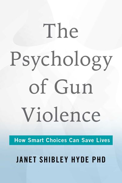 Psychology of Gun Violence