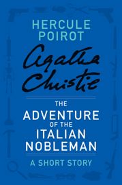 The Adventure of the Italian Nobleman - 9 Jul 2013