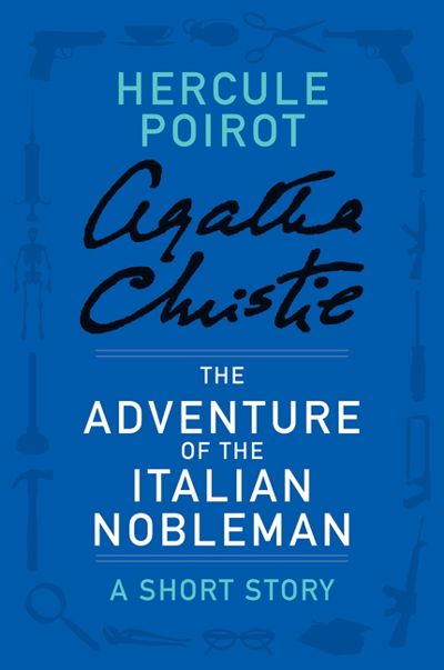 The Adventure of the Italian Nobleman