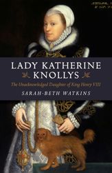 Lady Katherine Knollys - 30 Jan 2015