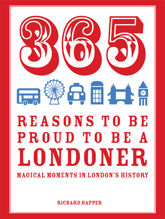 365 Reasons to be Proud to be a Londoner - 11 Jun 2015