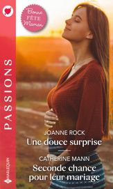 Une douce surprise - Seconde chance pour leur mariage - 1 May 2021