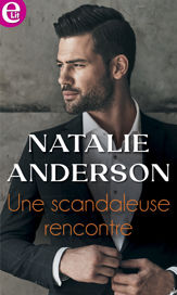 Une scandaleuse rencontre - 1 Sep 2021