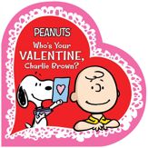 Who's Your Valentine, Charlie Brown? - 5 Dec 2017