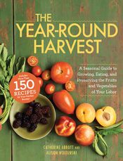 The Year-Round Harvest - 18 Dec 2011