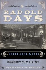 The Bad Old Days of Colorado - 15 Mar 2020