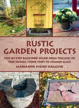 Rustic Garden Projects - 20 May 2014