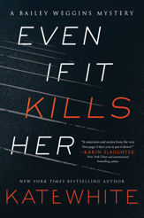 Even If It Kills Her - 31 Oct 2017