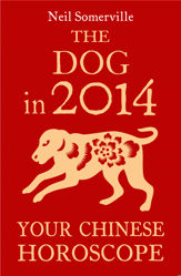 The Dog in 2014: Your Chinese Horoscope - 4 Jul 2013
