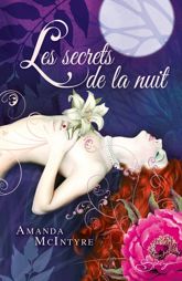 Les secrets de la nuit - 21 Jun 2011