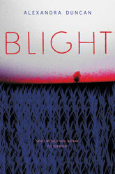 Blight - 1 Aug 2017