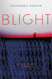 Blight - 1 Aug 2017
