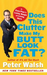 Does This Clutter Make My Butt Look Fat? - 5 Feb 2008