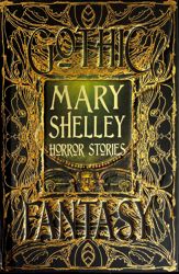 Mary Shelley Horror Stories - 15 Dec 2018