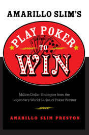 Amarillo Slim's Play Poker to Win - 5 Feb 2013