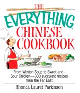 The Everything Chinese Cookbook - 1 Sep 2003