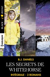 Intégrale de la série "Les secrets de Whitehorse" - 1 Dec 2018