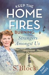 Keep the Home Fires Burning - 15 May 2018