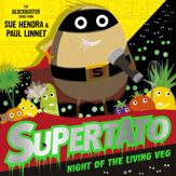 Supertato Night of the Living Veg - 30 Sep 2021