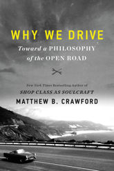 Why We Drive - 9 Jun 2020