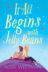 It All Begins with Jelly Beans - 8 Jun 2021