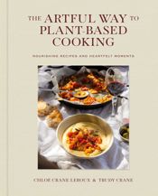 The Artful Way to Plant-Based Cooking - 24 Sep 2024