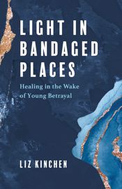 Light in Bandaged Places - 5 Sep 2023