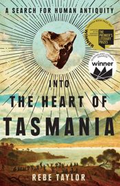 Into the Heart of Tasmania - 30 Jan 2017