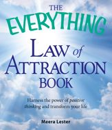 The Everything Law of Attraction Book - 17 Sep 2008